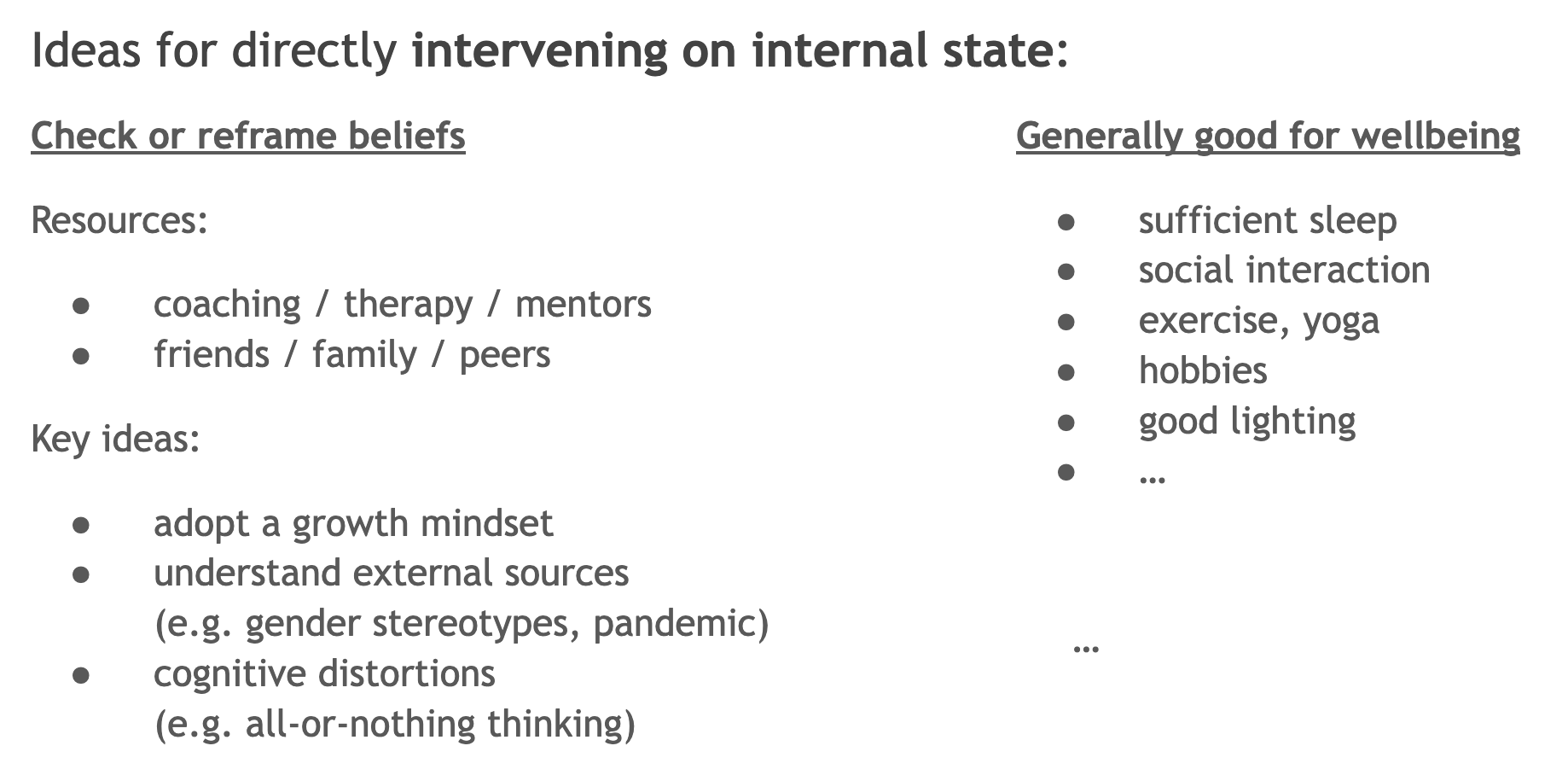 Ideas for intervening on internal state